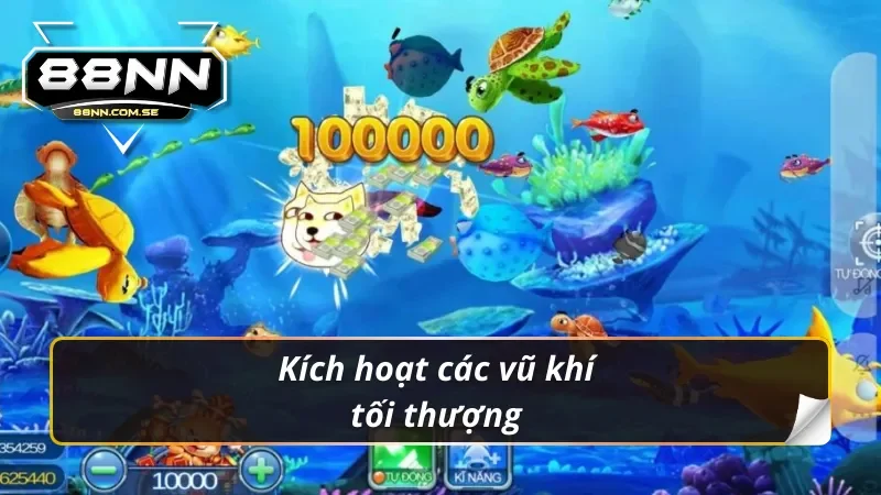 Bắn Cá Zui: Nổ Cá Cực Đã Với Phần Thưởng Trúng To Cực Dễ 5 Tận dụng các vũ khí tối thượng để săn lùng boss trong bắn cá zui