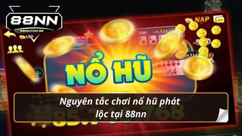 Tìm Hiểu Tất Tần Tật Về Game Nổ Hũ Phát Lộc Tại 88nn 2 Cập nhật luật chơi nổ hũ phát lộc tại 88nn chi tiết