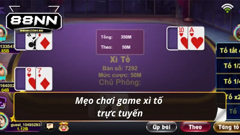Xì Tố Trực Tuyến Tại 88NN - Bức Phá Mọi Giới Hạn Đỉnh Cao 5 Mẹo chơi game xì tố trực tuyến tại 88NN
