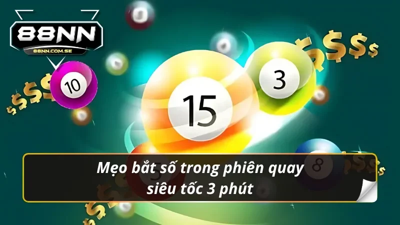 Xổ Số Siêu Tốc 3 Phút – Siêu Phẩm Chọn Số Đổi Đời Tại 88NN 3 Bí quyết chinh phục thắng lớn cùng xổ số siêu tốc 3 phút